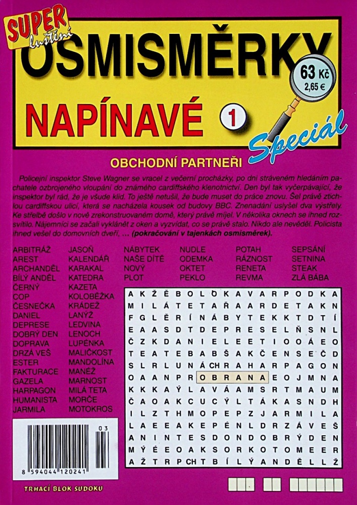 Osmisměrky napínavé sp.
